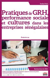 Image de Pratiques de GRH, performance sociale et cultures dans les entreprises sénégalaises