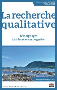 Image de La recherche qualitative : témoignages dans les sciences de gestion