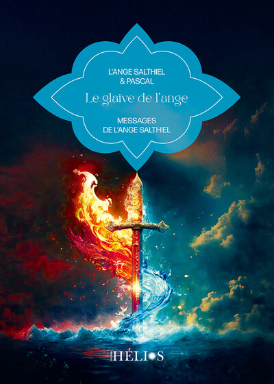 Picture of Le glaive de l'ange - Messages de l'ange Salthiel