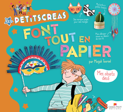 Image de Les Petits Créas font tout en papier - Mes objets déco