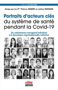 Image de Portraits d'acteurs clés du système de santé pendant la Covid-19