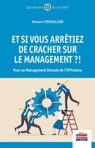 Picture of Et si vous arrêtiez de cracher sur le management ?!