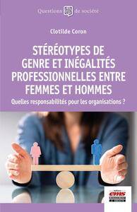 Image de Stéréotypes de genre et inégalités professionnelles entre femmes et hommes