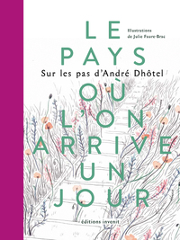 Image de Le Pays où l’on arrive un jour
