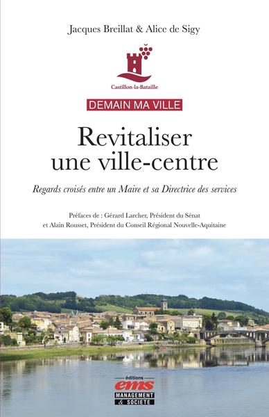 Picture of Demain ma ville - Revitaliser une ville-centre