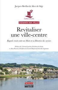 Picture of Demain ma ville - Revitaliser une ville-centre