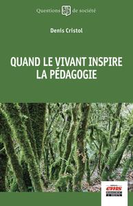 Image de Quand le vivant inspire la pédagogie