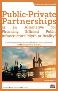 Image de Public-Private Partnerships as an Alternative for Financing Efficient Public Infrastructure: Myth or Reality?