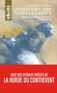 Image de L étoffe dont sont tissés les vents   Autour de la Horde du Contrevent d Alain Damasio
