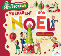 Image de Les Petits Créas préparent Noël - Mes petites décorations