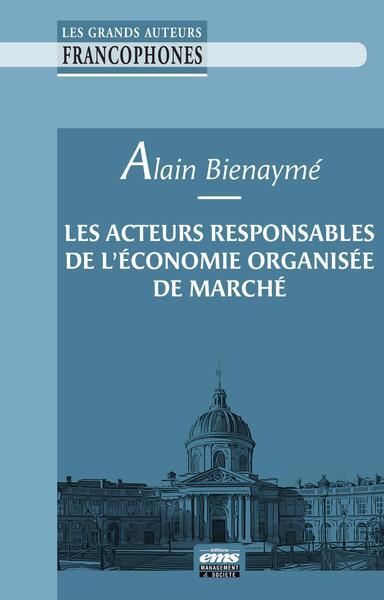 Image de Les acteurs responsables de l'économie organisée de marché
