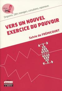 Image de Vers un nouvel exercice du pouvoir