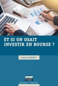 Image de Et si on osait investir en bourse ?
