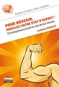 Picture of Pour réussir, musclez votre état d'esprit !