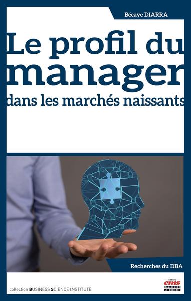 Image de Le profil du manager dans les marchés naissants