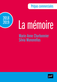 Image de Prépas commerciales 2018-2019. Culture générale - La mémoire