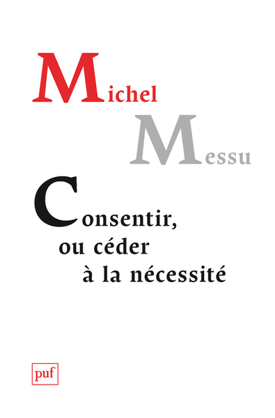 Image de Consentir, ou céder à la nécessité