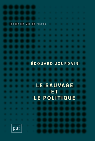 Picture of Le sauvage et le politique