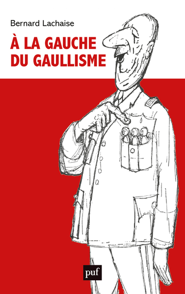 Image de À la gauche du gaullisme