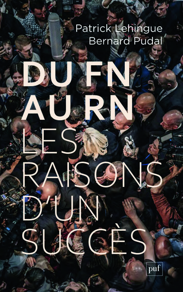 Picture of Du FN au RN, les raisons d'un succès