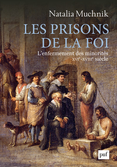 Image de Les prisons de la foi