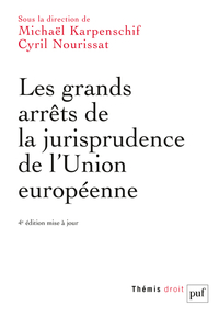 Picture of Les grands arrêts de la jurisprudence de l'Union européenne