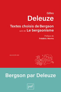 Image de Textes choisis de Bergson suivi de Le bergsonisme