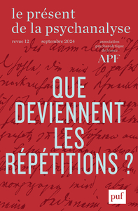 Picture of Le présent de la psychanalyse, vol. 12 (2024-2)