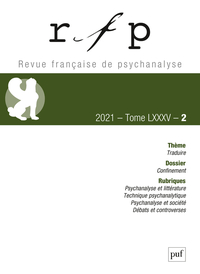 Picture of Revue française de psychanalyse 2021, t. 85, n° 2