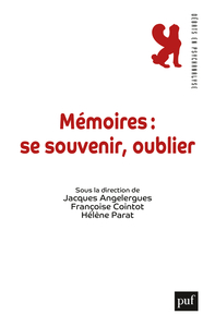 Image de Mémoires : se souvenir, oublier
