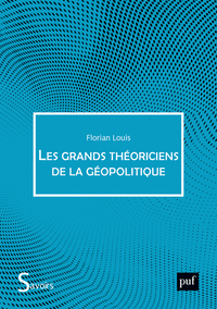 Picture of Les Grands Théoriciens de la géopolitique