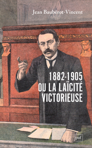 Picture of 1882-1905, ou la laïcité victorieuse