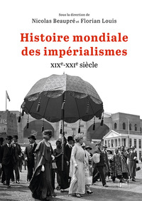 Image de Histoire mondiale des impérialismes
