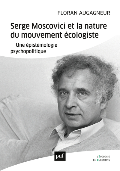 Image de Serge Moscovici et la nature du mouvement écologiste