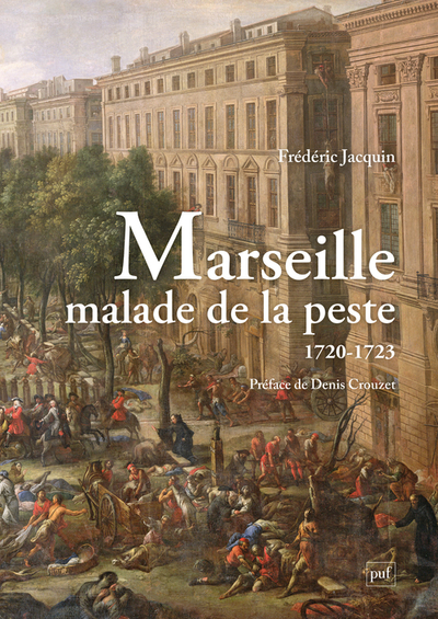 Image de Marseille malade de la peste (1720-1723)