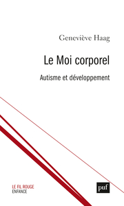 Image de Le Moi corporel. Autisme et développement