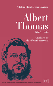 Image de Albert Thomas, une histoire du réformisme social