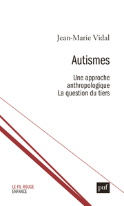 Image de Autismes. Une approche anthropologique