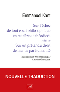 Image de Sur l’échec de tout essai philosophique en matière de théodicée suivi de Sur un prétendu droit de mentir par humanité