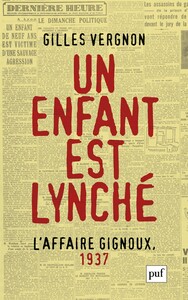 Picture of Un enfant est lynché. L'Affaire Gignoux, 1937