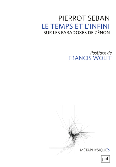 Image de Le temps et l'infini. Sur les paradoxes de Zénon
