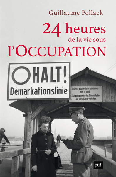 Image de 24 heures de la vie sous l'Occupation