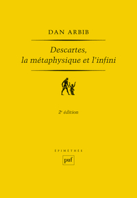 Picture of Descartes, la métaphysique et l'infini