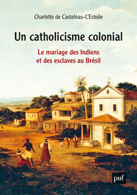 Image de Un catholicisme colonial
