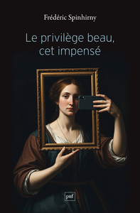 Picture of Le privilège beau, cet impensé