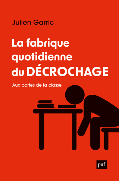 Image de La fabrique quotidienne du décrochage