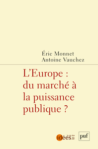 Image de L’Europe : du marché à la puissance publique