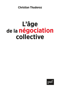 Image de L'âge de la négociation collective