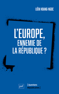 Picture of L'Europe, ennemie de la République ?
