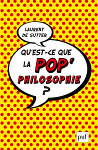 Picture of Qu'est-ce que la pop'philosophie ?